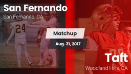 Matchup: San Fernando High vs. Taft  2017