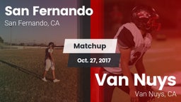 Matchup: San Fernando High vs. Van Nuys  2017