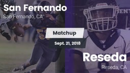 Matchup: San Fernando High vs. Reseda  2018