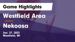 Westfield Area  vs Nekoosa  Game Highlights - Jan. 27, 2023