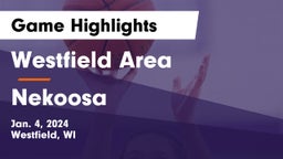 Westfield Area  vs Nekoosa  Game Highlights - Jan. 4, 2024