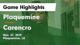 Plaquemine  vs Carencro  Game Highlights - Nov. 27, 2019