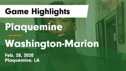 Plaquemine  vs Washington-Marion  Game Highlights - Feb. 28, 2020