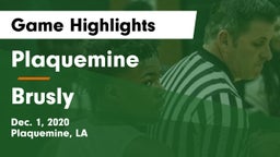 Plaquemine  vs Brusly  Game Highlights - Dec. 1, 2020