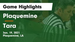 Plaquemine  vs Tara  Game Highlights - Jan. 19, 2021
