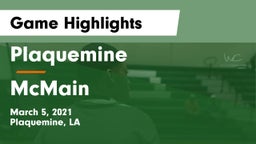 Plaquemine  vs McMain  Game Highlights - March 5, 2021
