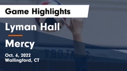 Lyman Hall  vs Mercy Game Highlights - Oct. 6, 2022