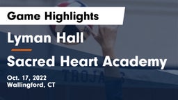 Lyman Hall  vs Sacred Heart Academy Game Highlights - Oct. 17, 2022