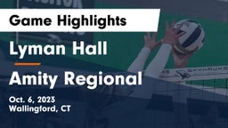 Lyman Hall  vs Amity Regional  Game Highlights - Oct. 6, 2023