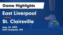 East Liverpool  vs St. Clairsville  Game Highlights - Aug. 24, 2023