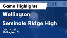 Wellington  vs Seminole Ridge High Game Highlights - Oct. 18, 2022