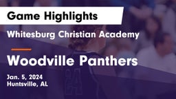Whitesburg Christian Academy  vs Woodville Panthers Game Highlights - Jan. 5, 2024