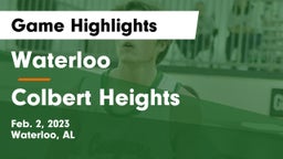 Waterloo  vs Colbert Heights Game Highlights - Feb. 2, 2023