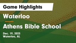 Waterloo  vs Athens Bible School Game Highlights - Dec. 19, 2023