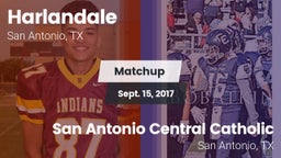 Matchup: Harlandale High vs. San Antonio Central Catholic  2017