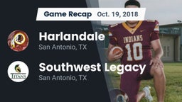 Recap: Harlandale  vs. Southwest Legacy  2018