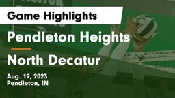 Pendleton Heights  vs North Decatur  Game Highlights - Aug. 19, 2023
