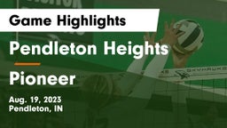 Pendleton Heights  vs Pioneer  Game Highlights - Aug. 19, 2023