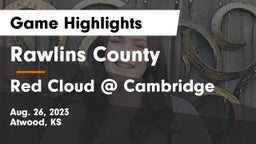 Rawlins County  vs Red Cloud @ Cambridge Game Highlights - Aug. 26, 2023