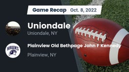 Recap: Uniondale  vs. Plainview Old Bethpage John F Kennedy  2022