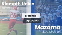 Matchup: Klamath Union High vs. Mazama  2017
