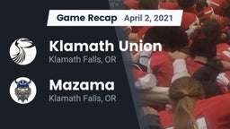 Recap: Klamath Union  vs. Mazama  2021