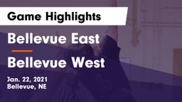 Bellevue East  vs Bellevue West  Game Highlights - Jan. 22, 2021