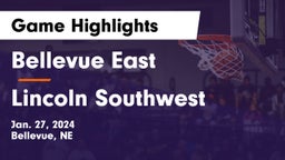 Bellevue East  vs Lincoln Southwest  Game Highlights - Jan. 27, 2024