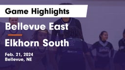 Bellevue East  vs Elkhorn South  Game Highlights - Feb. 21, 2024