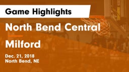 North Bend Central  vs Milford  Game Highlights - Dec. 21, 2018