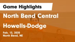North Bend Central  vs Howells-Dodge  Game Highlights - Feb. 13, 2020