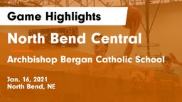 North Bend Central  vs Archbishop Bergan Catholic School Game Highlights - Jan. 16, 2021