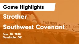 Strother  vs Southwest Covenant  Game Highlights - Jan. 18, 2018