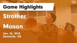 Strother  vs Mason  Game Highlights - Jan. 26, 2018