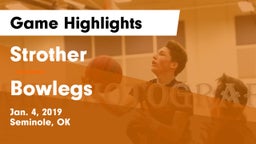 Strother  vs Bowlegs  Game Highlights - Jan. 4, 2019