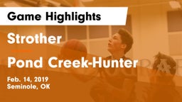 Strother  vs Pond Creek-Hunter  Game Highlights - Feb. 14, 2019