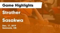 Strother  vs Sasakwa  Game Highlights - Dec. 17, 2019