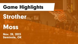 Strother  vs Moss  Game Highlights - Nov. 28, 2023