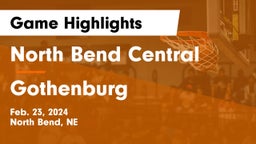 North Bend Central  vs Gothenburg  Game Highlights - Feb. 23, 2024