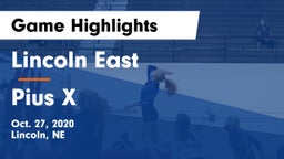 Lincoln East  vs Pius X  Game Highlights - Oct. 27, 2020