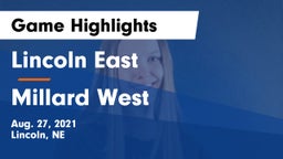 Lincoln East  vs Millard West Game Highlights - Aug. 27, 2021