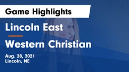 Lincoln East  vs Western Christian  Game Highlights - Aug. 28, 2021