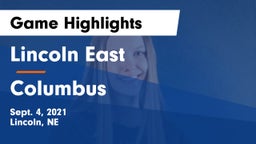 Lincoln East  vs Columbus  Game Highlights - Sept. 4, 2021