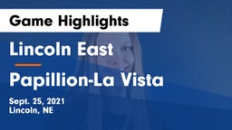 Lincoln East  vs Papillion-La Vista  Game Highlights - Sept. 25, 2021