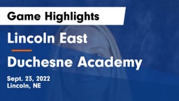 Lincoln East  vs Duchesne Academy Game Highlights - Sept. 23, 2022