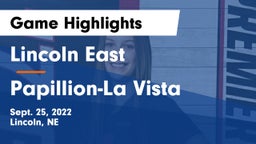 Lincoln East  vs Papillion-La Vista  Game Highlights - Sept. 25, 2022