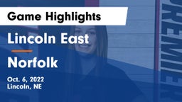 Lincoln East  vs Norfolk  Game Highlights - Oct. 6, 2022