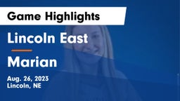 Lincoln East  vs Marian  Game Highlights - Aug. 26, 2023