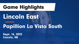 Lincoln East  vs Papillion La Vista South  Game Highlights - Sept. 16, 2023