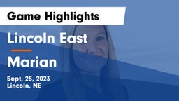 Lincoln East  vs Marian  Game Highlights - Sept. 25, 2023